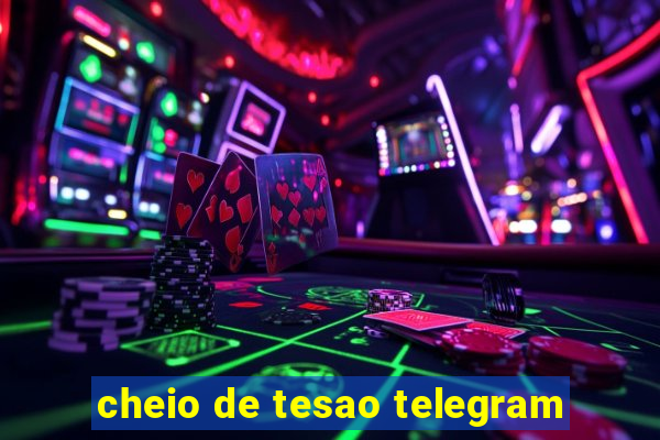 cheio de tesao telegram